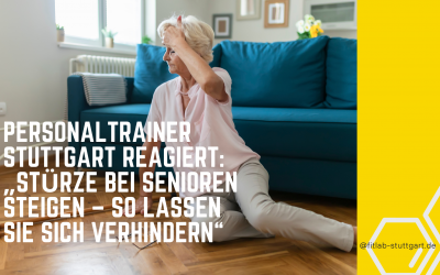Personaltrainer Stuttgart reagiert: „Stürze bei Senioren steigen – so lassen sie sich verhindern